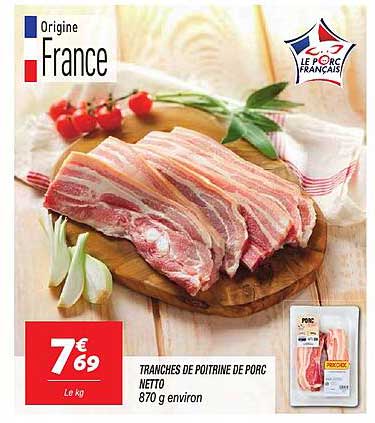 TRANCHES DE POITRINE DE PORC NETTO 870 g environ