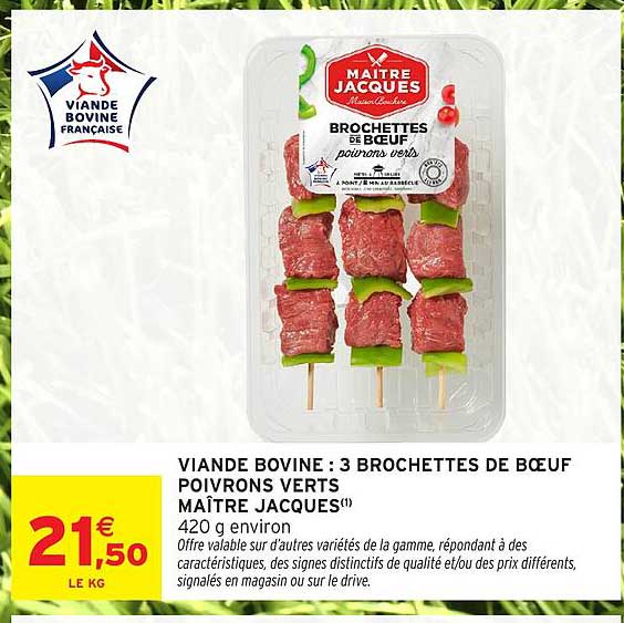 VIANDE BOVINE : 3 BROCHETTES DE BŒUF POIVRONS VERTS MAÎTRE JACQUES