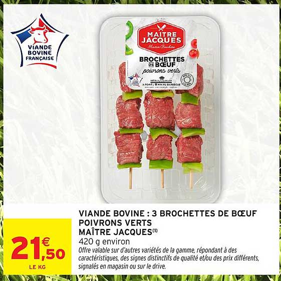 VIANDE BOVINE : 3 BROCHETTES DE BŒUF POIVRONS VERTS MAÎTRE JACQUES(1)