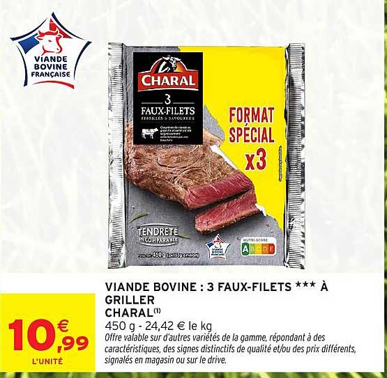 VIANDE BOVINE : 3 FAUX-FILETS *** À GRILLER CHARAL