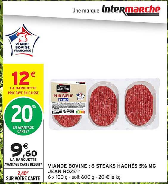 VIANDE BOVINE : 6 STEAKS HACHÉS 5% MG JEAN ROZÉ