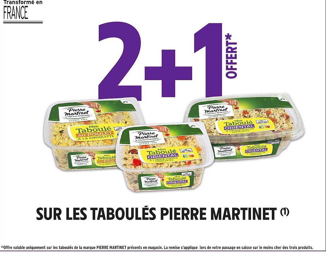 2+1 OFFERT sur les taboulés Pierre Martinet