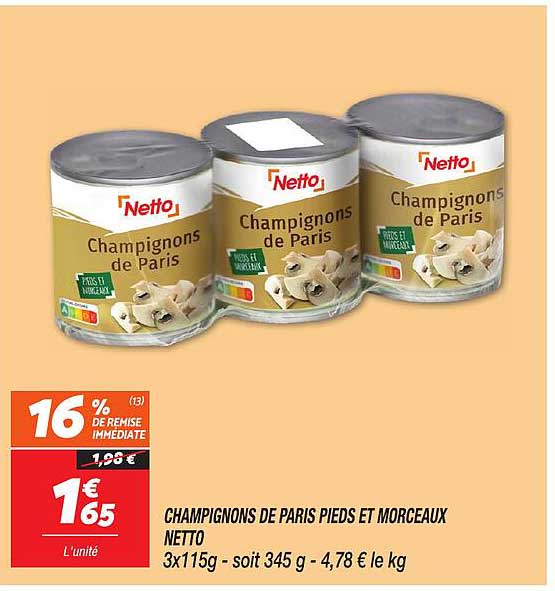 CHAMPIGNONS DE PARIS PIEDS ET MORCEAUX NETTO