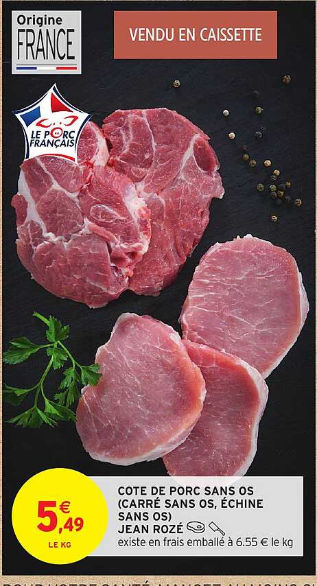 COTE DE PORC SANS OS (CARRÉ SANS OS, ÉCHINE SANS OS) JEAN ROZÉ
