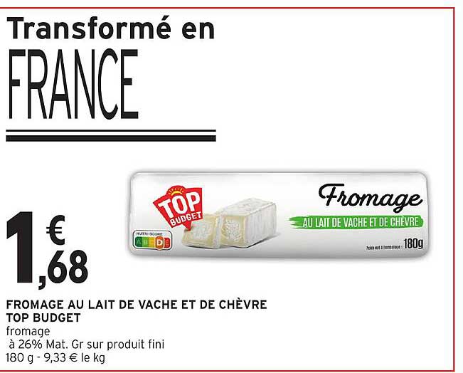 FROMAGE AU LAIT DE VACHE ET DE CHÈVRE TOP BUDGET