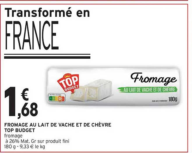 FROMAGE AU LAIT DE VACHE ET DE CHÈVRE TOP BUDGET