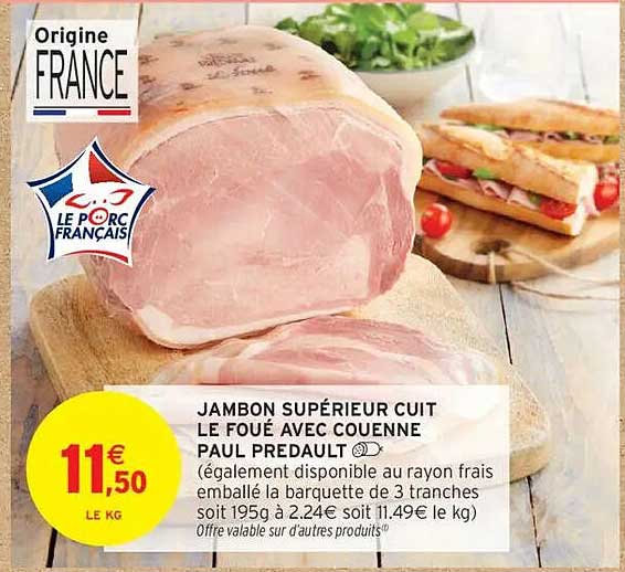 JAMBON SUPÉRIEUR CUIT LE FOUÉ AVEC COUENNE PAUL PREDULT