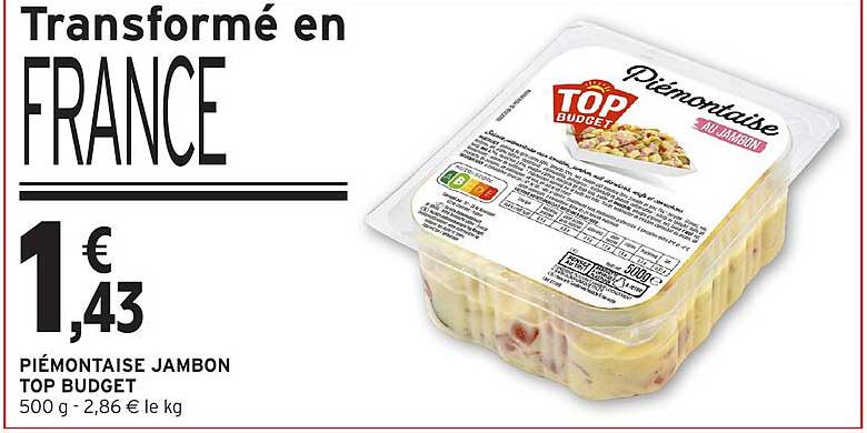 PIÉMONTAISE JAMBON TOP BUDGET