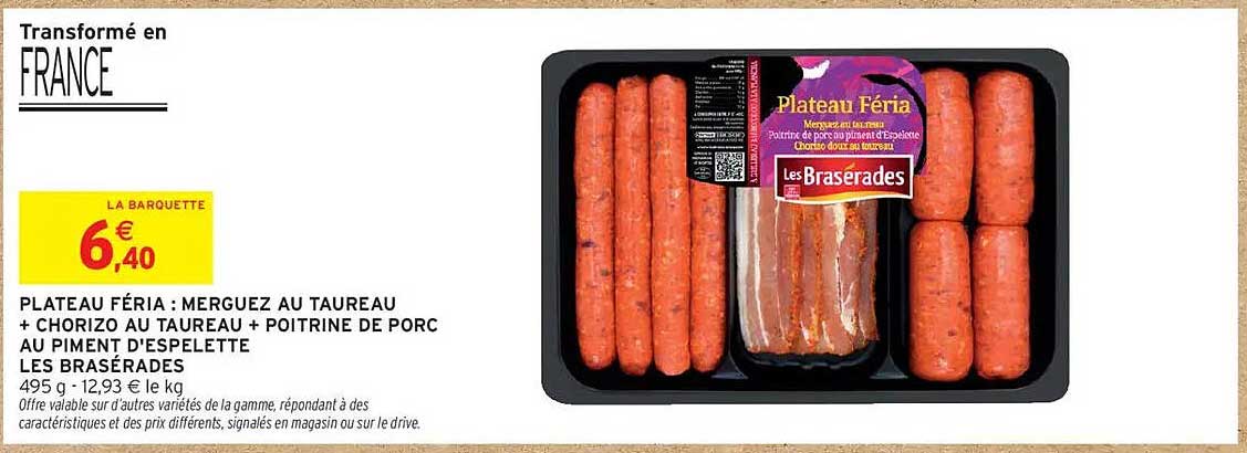 PLATEAU FÉRIA : MERGUEZ AU TAUREAU + CHORIZO AU TAUREAU + POITRINE DE PORC AU PIMENT D'ESPELETTE