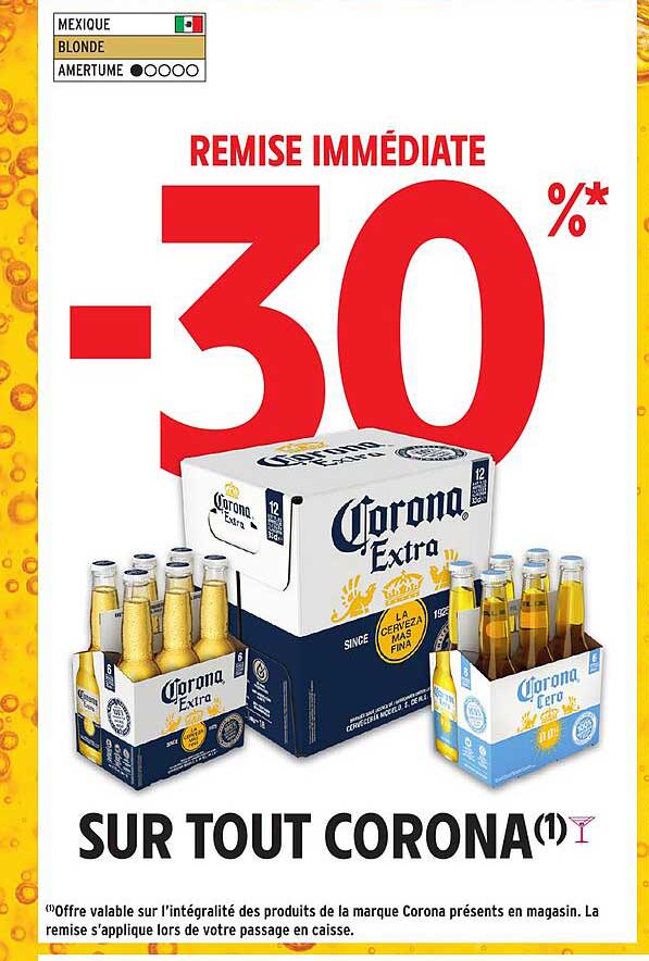 REMISE IMMÉDIATE -30% SUR TOUT CORONA