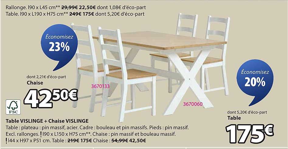 Table VISLINGE + Chaise VISLINGE