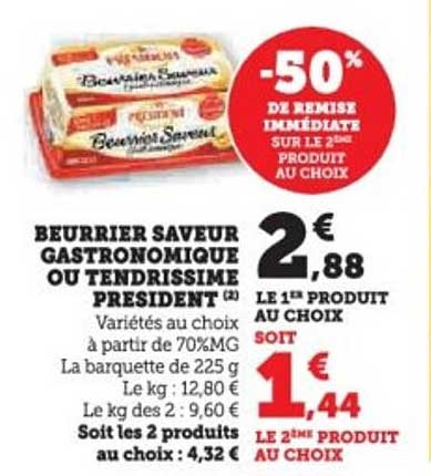 BEURRIER SAVEUR GASTRONOMIQUE OU TENDRISSIME PRÉSIDENT