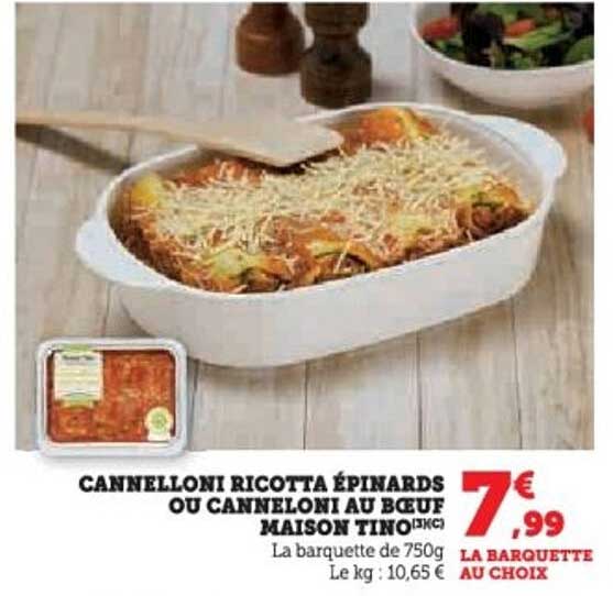 CANNELLONI RICOTTA ÉPINARDS OU CANNELLONI AU BŒUF MAISON TINO