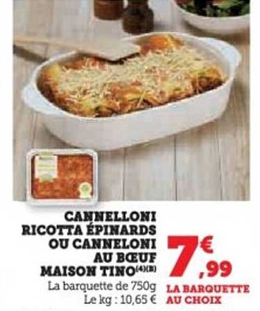 CANNELLONI RICOTTA ÉPINARDS OU CANNELONI AU BŒUF MAISON TINO