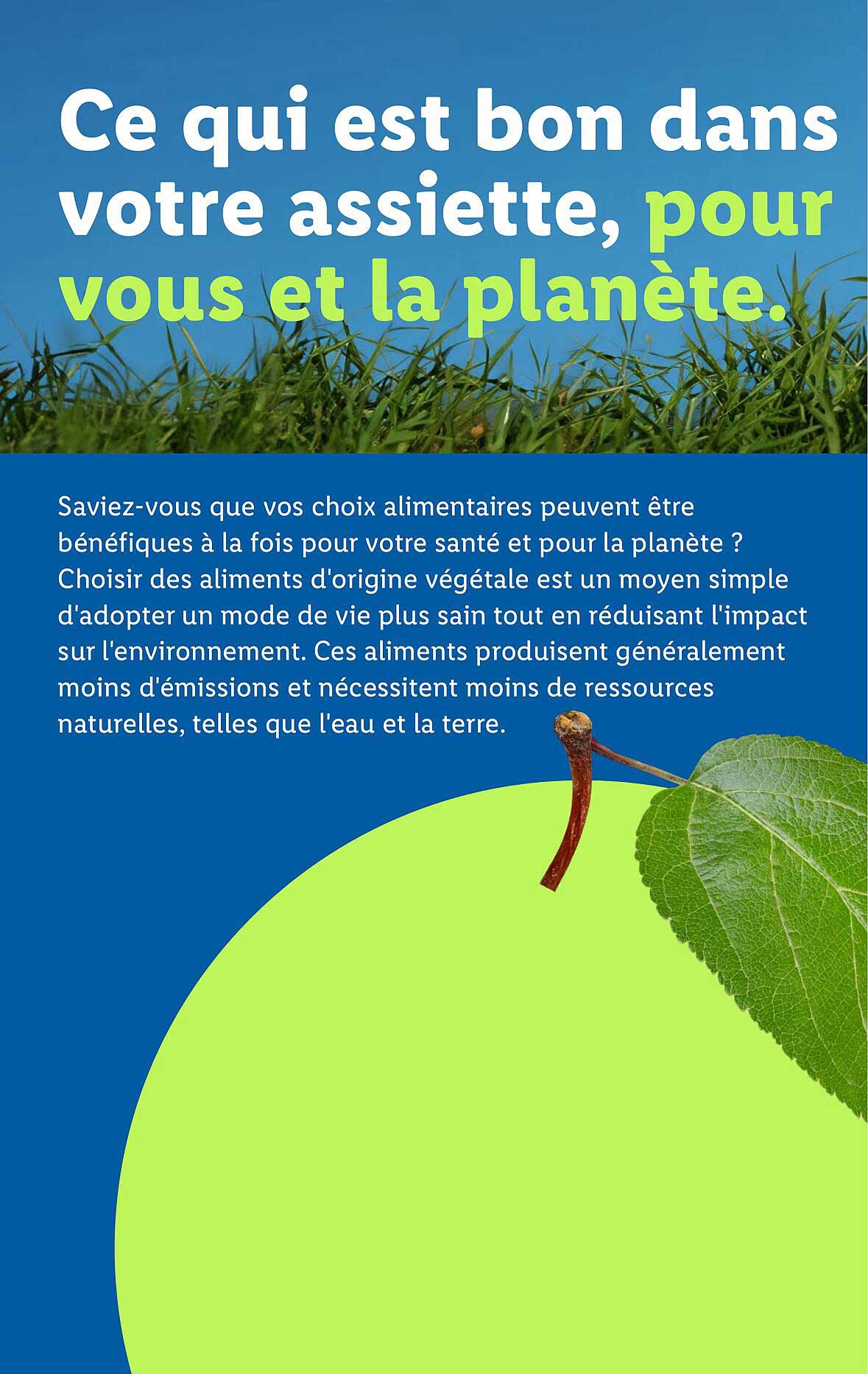 Ce qui est bon dans votre assiette, pour vous et la planète.