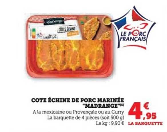 COTE ÉCHINE DE PORC MARINÉE "MADRANGE"