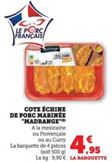 COTE ÉCHINE DE PORC MARINÉE "MADRANGE"