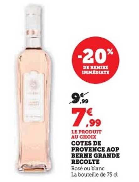 COTES DE PROVENCE AOP BERNE GRANDE RECOLTE