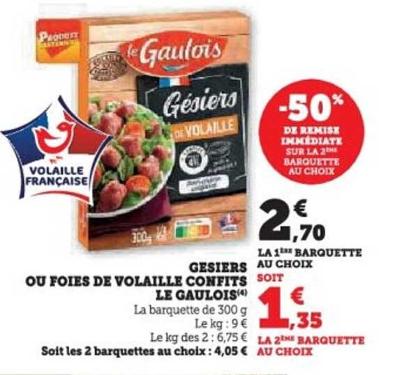 GESIERS OU FOIES DE VOLAILLE CONFITS LE GAULOIS