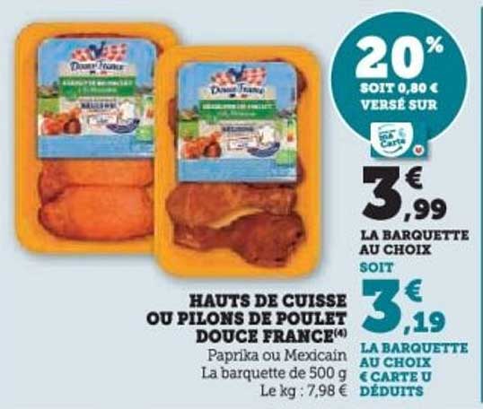 HAUTS DE CUISSE OU PILONS DE POULET DOUCE FRANCE