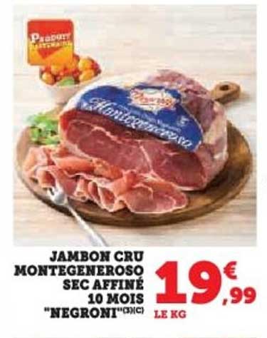 JAMBON CRU MONTGENEROSO SEC AFFINÉ 10 MOIS "NEGRONI"