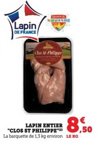 LAPIN ENTIERS "CLOS ST PHILIPPE"