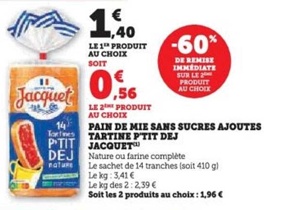 PAIN DE MIE SANS SUCRES AJOUTES TARTINE P'TIT DEJ JACQUET
