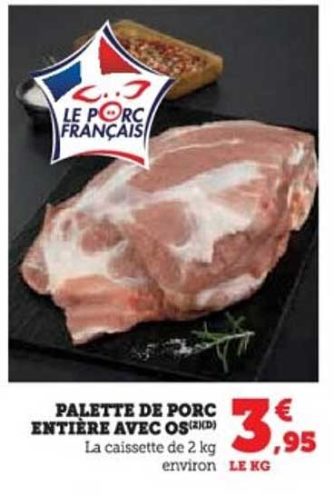 PALETTE DE PORC ENTIÈRE AVEC OS