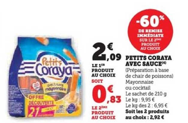 PETITS CORAYA AVEC SAUCE