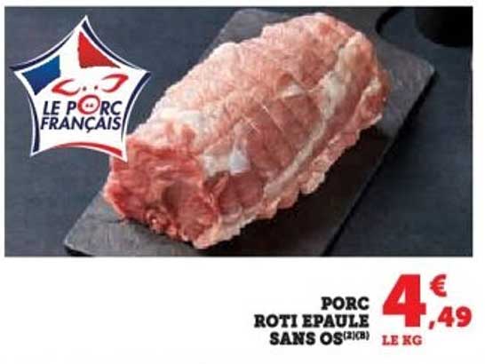 PORC RÔTI ÉPAULE SANS OS (2KG)