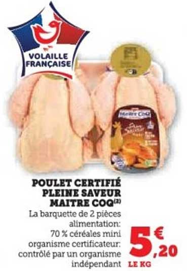 POULET CERTIFIÉ PLEINE SAVEUR MAÎTRE COQ