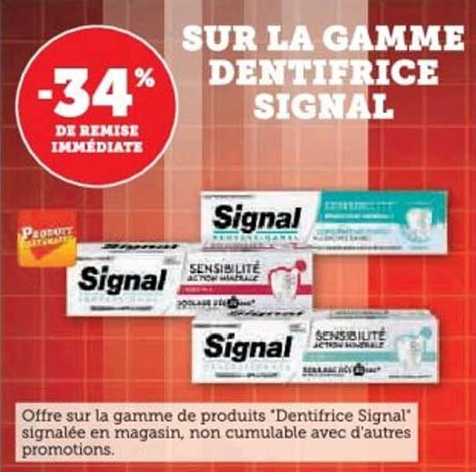 SUR LA GAMME DENTIFRICE SIGNAL