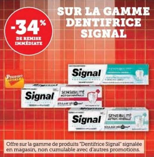 SUR LA GAMME DENTIFRICE SIGNAL