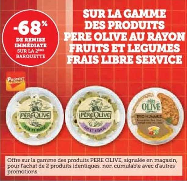 SUR LA GAMME DES PRODUITS PERE OLIVE AU RAYON FRUITS ET LEGUMES FRAIS LIBRE SERVICE