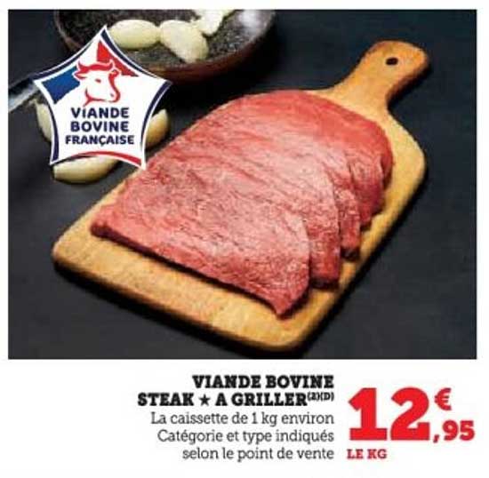 VIANDE BOVINE STEAK À GRILLER