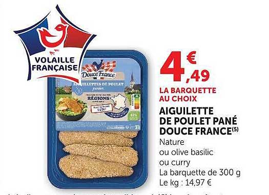 AIGUILLETTE DE POULET PANÉ DOUCE FRANCE