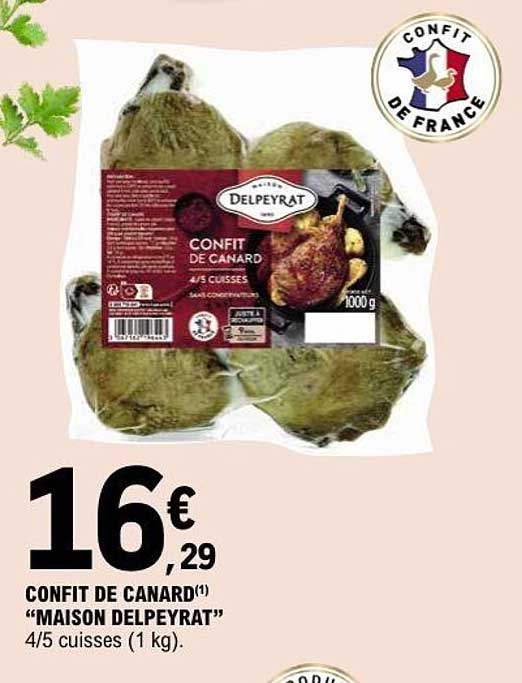 CONFIT DE CANARD “MAISON DELPEYRAT” 4/5 cuisses (1 kg)