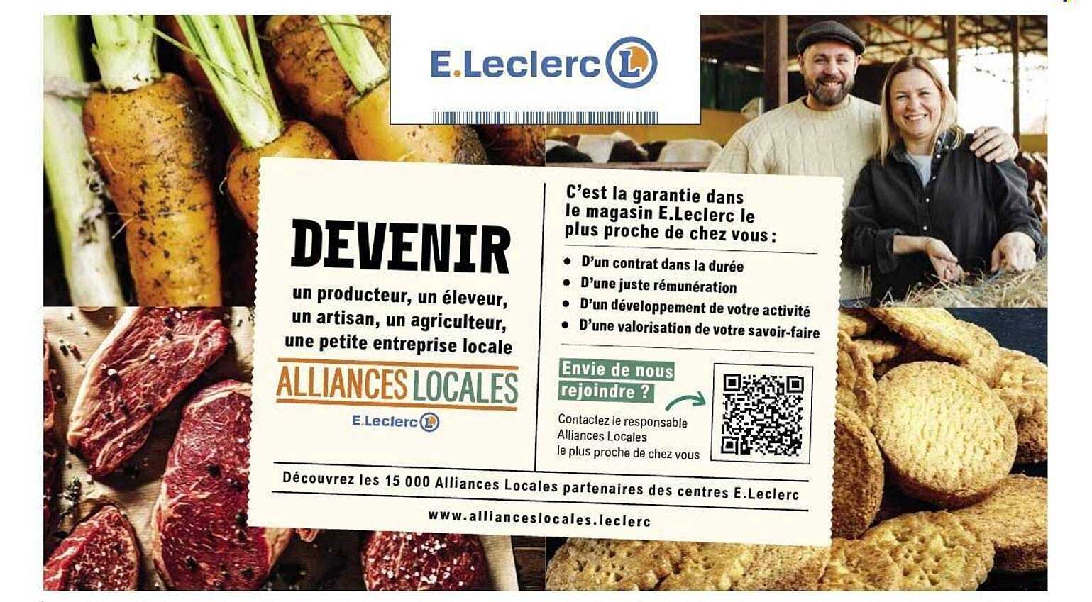 DEVENIR un producteur, un éleveur, un artisan, un agriculteur, une petite entreprise locale ALLIANCES LOCALES E.Leclerc