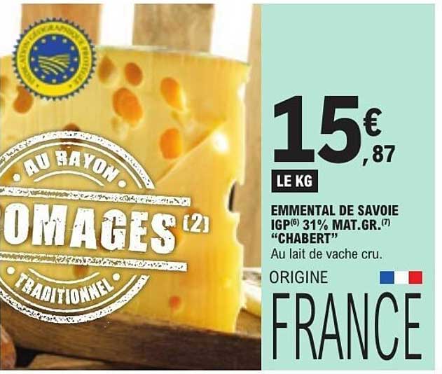 EMMENTAL DE SAVOIE IGP 31% MAT.GR. “CHABERT”