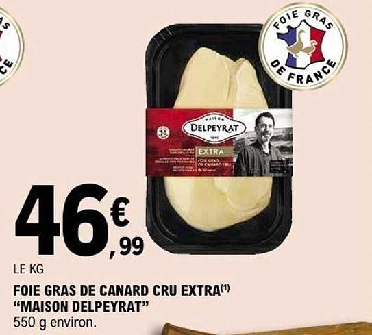 FOIE GRAS DE CANARD CRU EXTRA(1) "MAISON DELPEYRAT" 550 g environ.