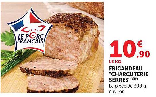 FRICANDEAU "CHARCUTERIE SERRES"(1)(F)
