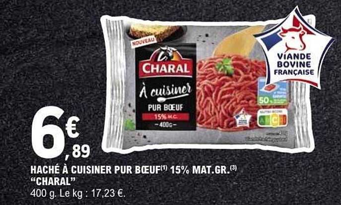 HACHÉ À CUISINER PUR BOEUF CHARAL