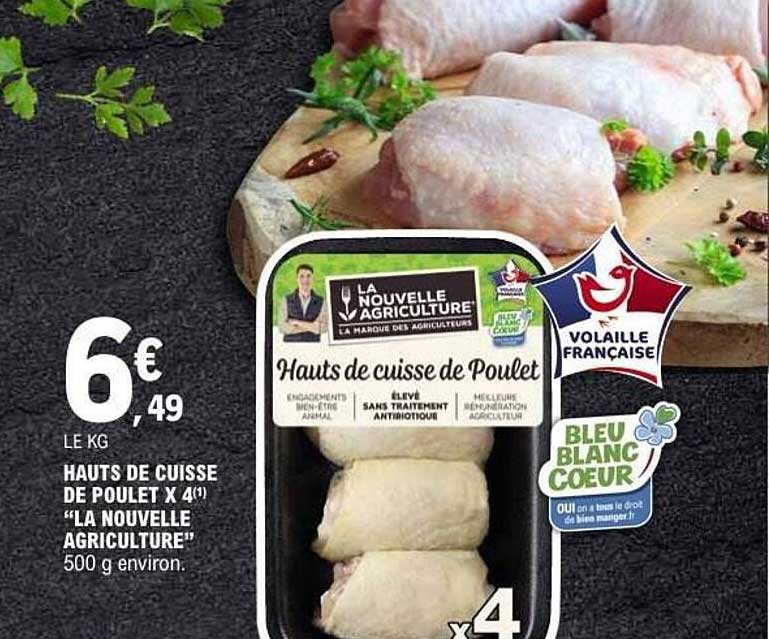 Hauts de cuisse de poulet x4 “La Nouvelle Agriculture” 500 g environ.
