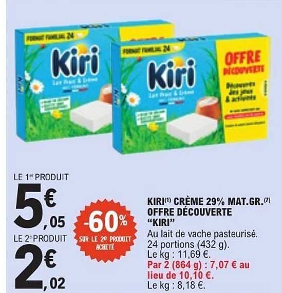 KIRI(1) CRÈME 29% MAT.GR.(7) OFFRE DÉCOUVERTE “KIRI”