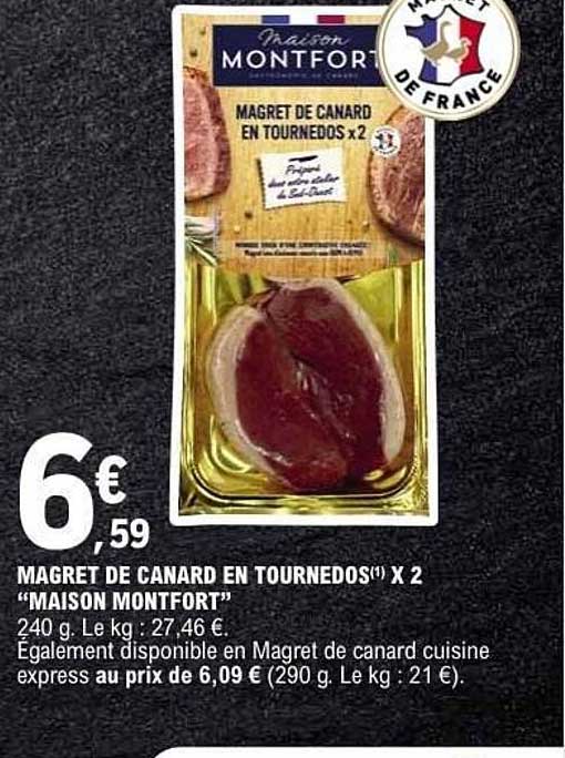 MAGRET DE CANARD EN TOURNEDOS x 2 “MAISON MONFORT”