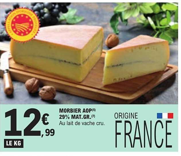 MORBIER AOP(5) 29% MAT.GR.(7) Au lait de vache cru.