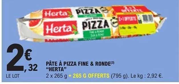 PÂTE À PIZZA FINE & RONDE "HERTA"