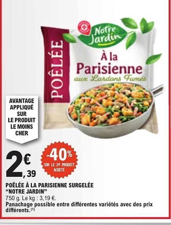 Poêlée à la Parisienne surgelée "Notre Jardin"