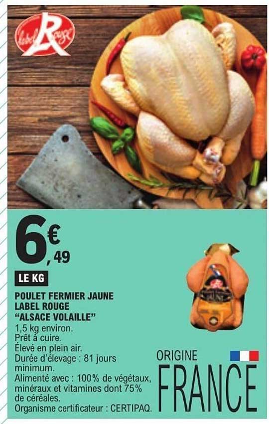 POULET FERMIER JAUNE LABEL ROUGE “ALSACE VOLAILLE”