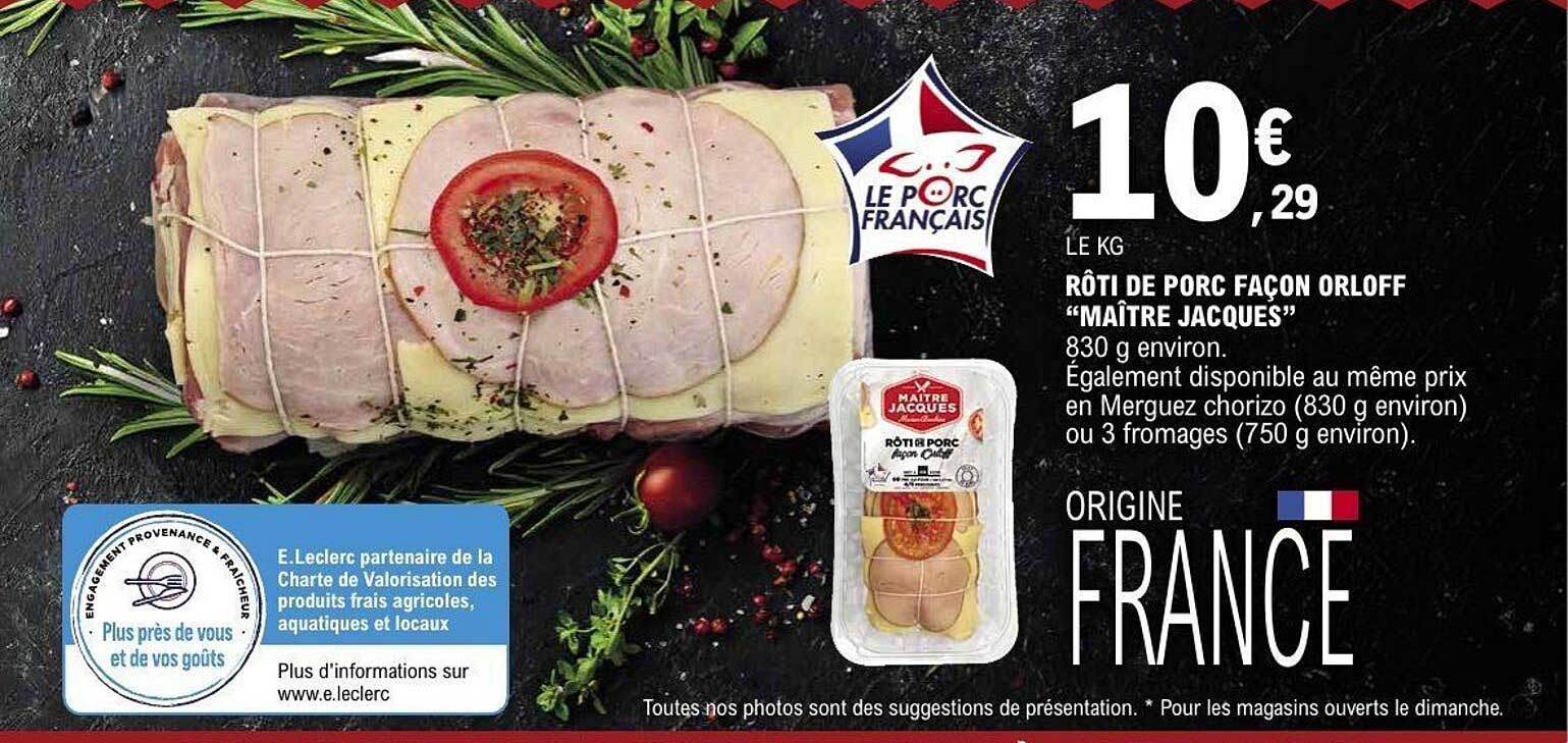 RÔTI DE PORC FACON ORLOFF "MAÎTRE JACQUES"
